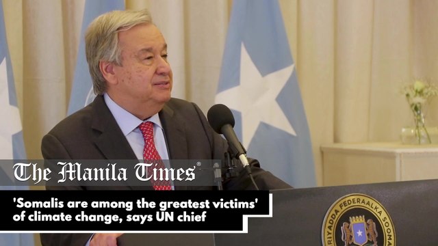'Somalis are among the greatest victims' of climate change, says UN chief