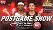 Garden Report: Heat vs Hawks Postgame Show, Celtics Round 1 Preview