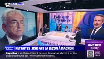 Quand Dominique Strauss-Kahn fait la leçon à Emmanuel Macron sur la réforme des retraites