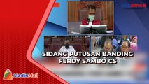 Hari Ini, Putusan Banding Ferdy Sambo Cs Dibacakan Pengadilan Tinggi DKI Jakarta