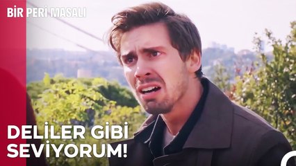 Aşk Adamı Vezir De Eder Rezil De - Bir Peri Masalı