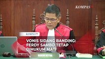 Banding Ditolak, Ferdy Sambo Tetap Dihukum Mati