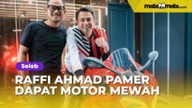 Raffi Ahmad Pamer Dapat Motor Mewah dari Juragan 99, Komentar Alshad Ahmad Bikin Gaduh