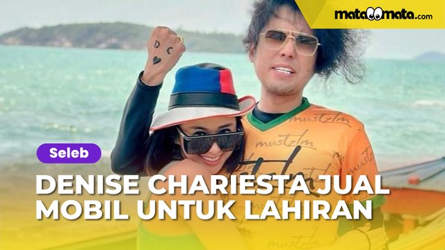 Denise Chariesta Buru-buru Jual Mobil Cicilan untuk Biaya Lahiran, Udah Diputusin JK?
