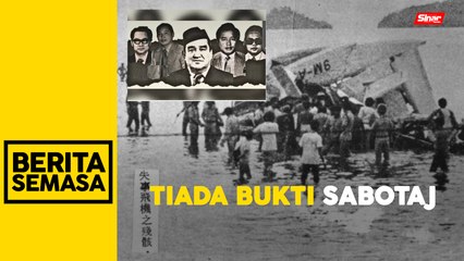 Tragedi Double Six: Laporan akhir didedah kepada umum, tiada bukti sabotaj