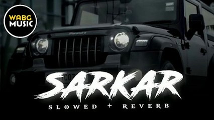 Sarkar - Slowed and Reverb Version