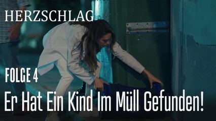 Er hat ein Kind im Müll gefunden! - Herzschlag Folge 4