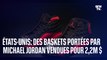 États-Unis : des baskets portées par Michael Jordan ont été vendues pour 2,2 millions de dollars
