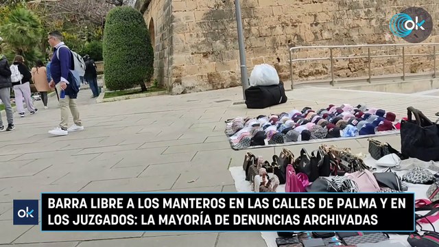 Barra libre a los manteros en las calles de Palma y en los juzgados- la mayoría de denuncias archivadas