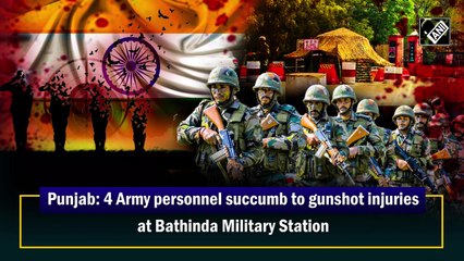 Punjab: 4 Army personnel succumb to gunshot injuries at Bathinda Military Station