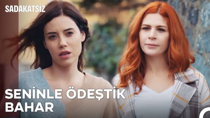 Sen Benim Arkadaşım Falan Değilsin! - Sadakatsiz