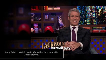 Andy Cohen drags Howie Mandel’s Tom Sandoval interview: ‘Didn’t do his homework... Andy Cohen has critiques.