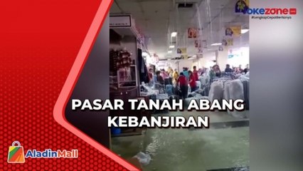 Pasar Tanah Abang Mendadak Banjir, Diduga Karena Pipa Air Bocor