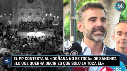 El PP contesta al «Doñana no se toca» de Sánchez: «Lo que querrá decir es que sólo la toca él»