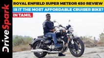 Royal Enfield Super Meteor 650 TAMIL Review | Price, Variants, Colours | Giri Mani