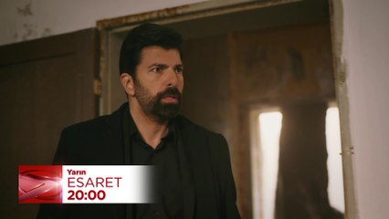 Esaret Dizisi 89. Bölüm Fragmanı