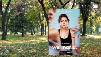 Wellmania Ending Explained | Wellmania Season 1| Netflix Wellmania | wellmania celeste barber