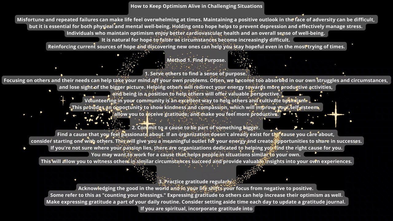 How to Keep Optimism Alive in Challenging Situations Misfortune