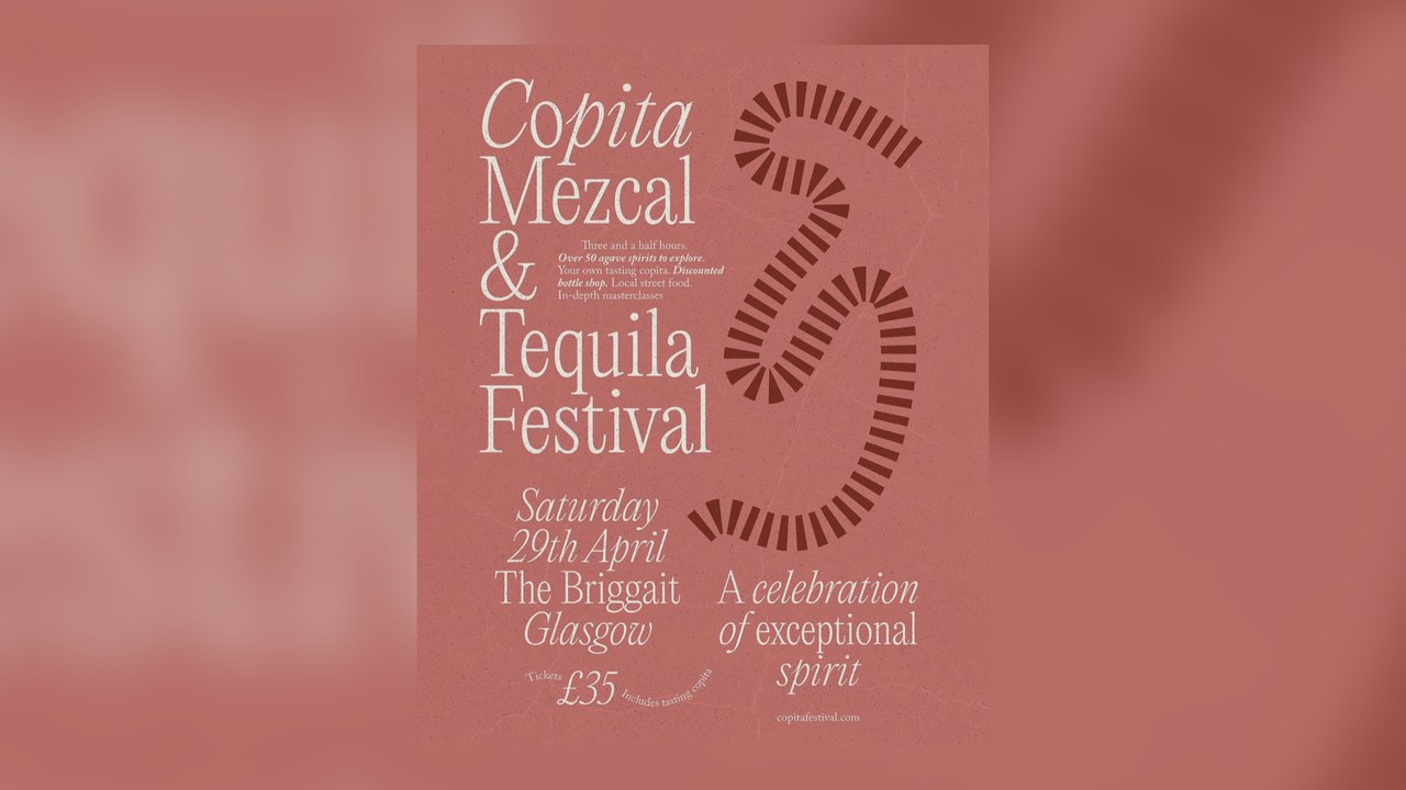 Glasgow’s first Tequila and Mezcal festival Copita is launching this