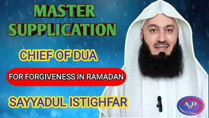 Sayyadul Istighfar(Dua for Forgiveness)