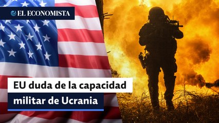 Estados Unidos duda de la capacidad militar de Ucrania