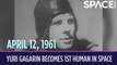 OTD in Space – April 12: Yuri Gagarin Becomes 1st Human in Space