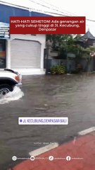 HATI-HATI SEMETON! Ada genangan air yang cukup tinggi di Jl. Kecubung, Denpasar