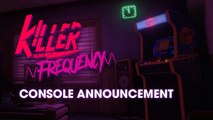 Killer Frequency - Trailer date de sortie