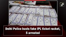 Delhi Police busts fake IPL ticket racket, 5 arrested