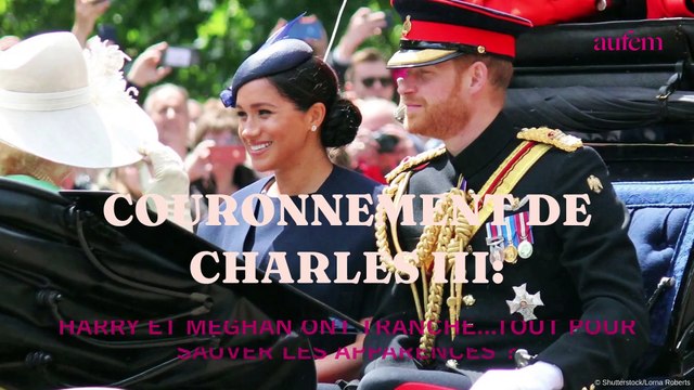 Couronnement de Charles III : Harry et Meghan ont tranché... tout pour sauver les apparences ?