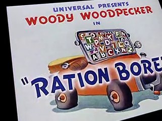 Woody Woodpecker Woody Woodpecker E009 – Ration Bored