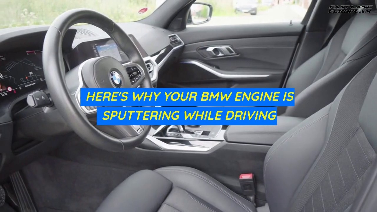 Here's Why Your BMW Engine Is Sputtering While Driving