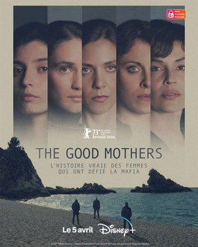 The good mothers : Coup de coeur de Télé 7