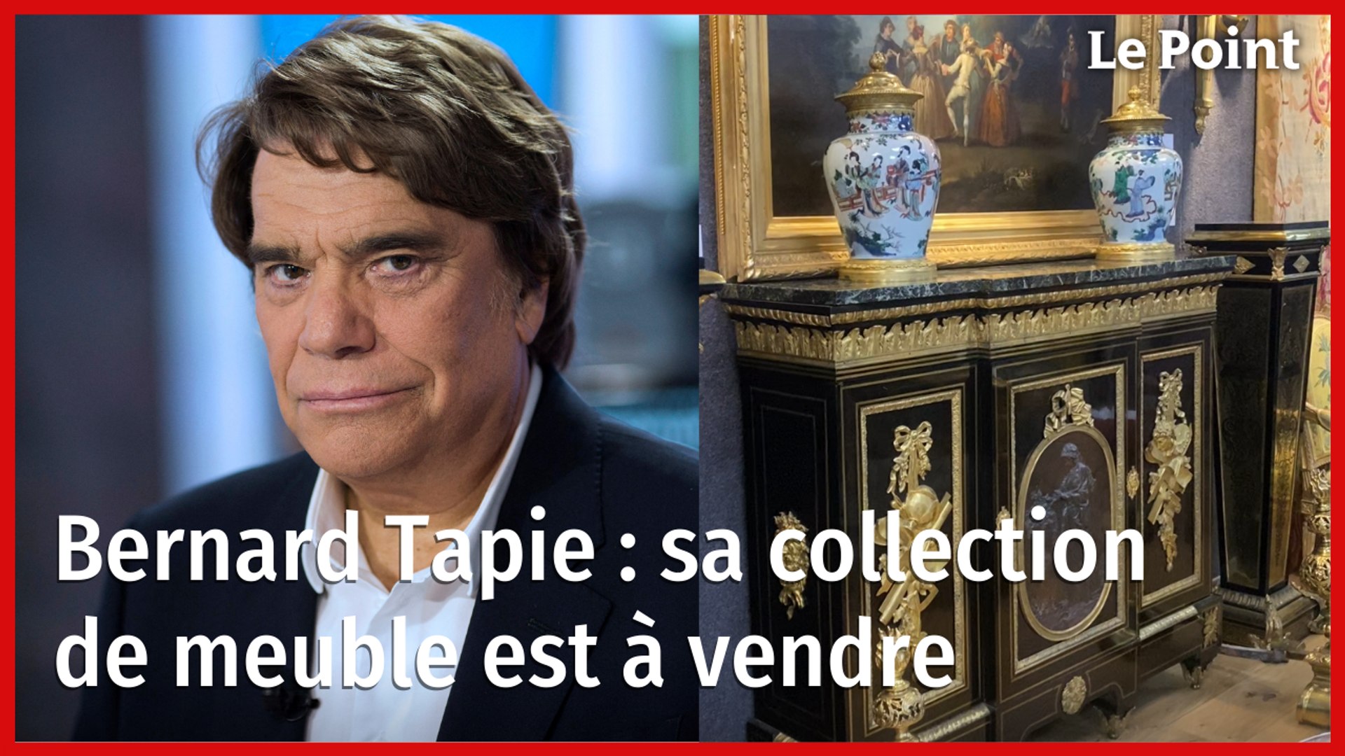 Bernard Tapie : Les meubles de sa collection sont à vendre - Vidéo  Dailymotion