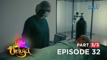 Mga Lihim ni Urduja: A life-and-death situation for Urduja's descendant (Full Episode 32 - Part 3/3)