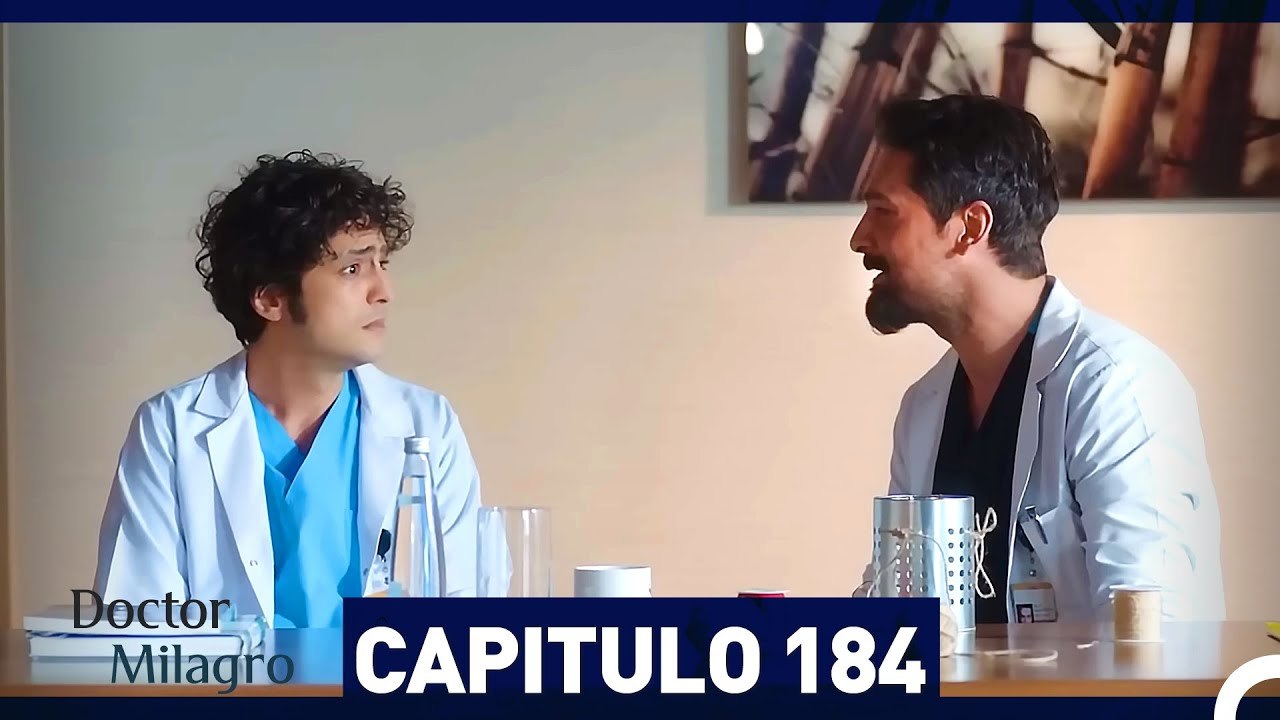 Doctor Milagro Capítulo 184 (Espanol Doblado)