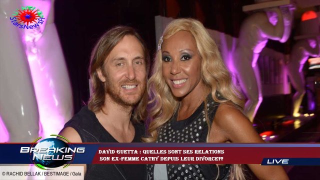 David Guetta : quelles sont ses relations son ex-femme Cathy depuis leur divorce??