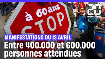 Grève du 13 avril : comment s'annoncent les manifestations ?