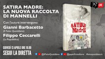 “Satira madre”: la nuova raccolta di Mannelli in libreria dal 14 aprile. Ne parlano in diretta il vignettista, Filippo Ceccarelli e Gianni Barbacetto