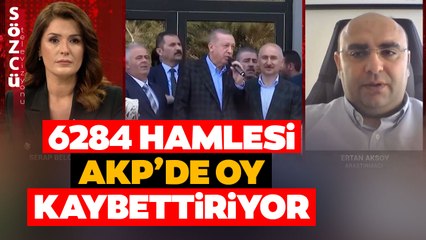 AKP'de Büyük Oy Kayıpları! Ertan Aksoy Erdoğan'a 'Eksi Yazacak' Diyerek Açıkladı