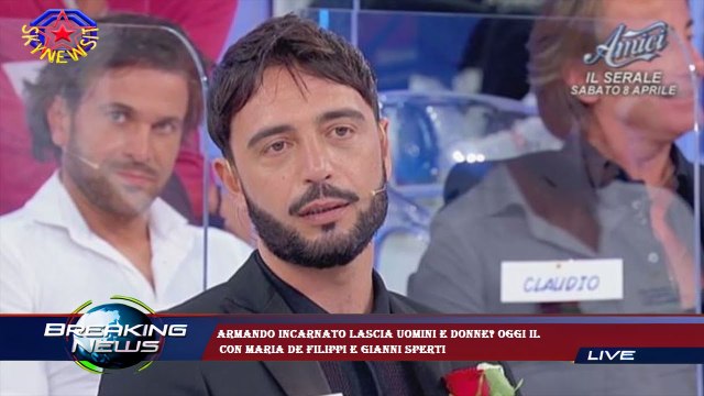 Armando Incarnato lascia Uomini e Donne? Oggi il con Maria De Filippi e Gianni Sperti