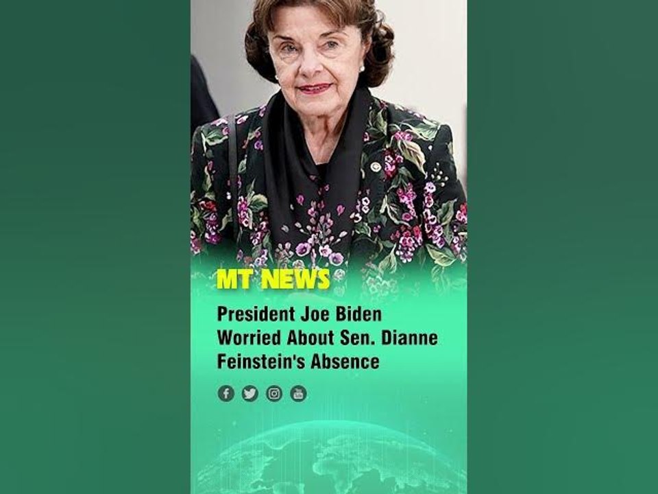 President Joe Biden Worried About Sen  Dianne Feinstein's Absence #joebiden