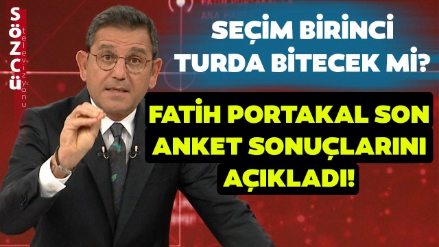 Birinci Turda Bitecek Mi? Fatih Portakal Son Seçim Anketi Sonuçlarını Açıkladı!
