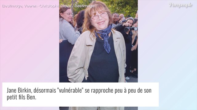 Jane Birkin vulnérable, dans le besoin ? Rares confidences de son petit-fils Ben Attal sur sa santé et leur relation
