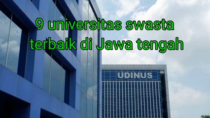Universitas Swasta Terbaik di Jawa Tengah Versi UniRank 2022