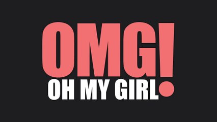 OMG! OH MY GIRL (2022) Trailer VOST-ENG