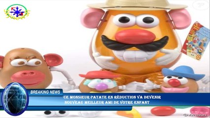 Ce Monsieur Patate en réduction va devenir  nouveau meilleur ami de votre enfant