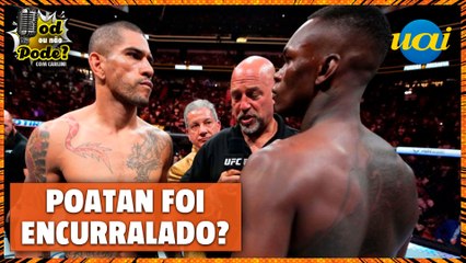 UFC: Alex Poatan caiu em armadilha de Adesanya?