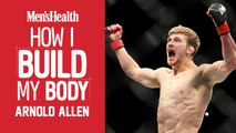 How UFC’s Arnold Allen Builds His Body | Men’s Health UK