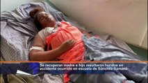 Se recuperan madre e hijo resultaron heridos en accidente ocurrido en escuela de Sánchez Samaná